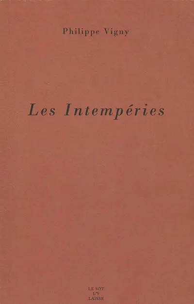 Les intempéries