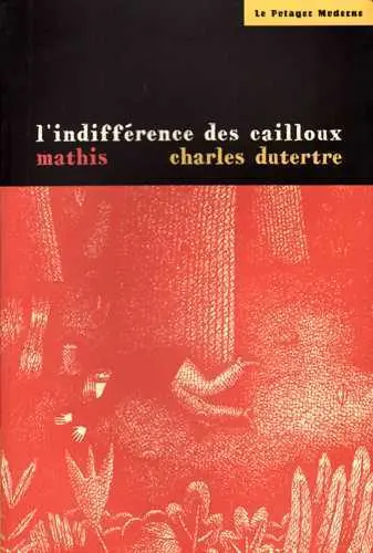 L'indifférence des cailloux