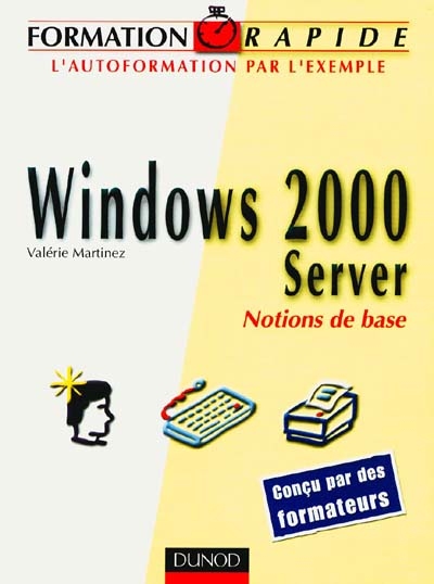Formation rapide Windows 2000 server