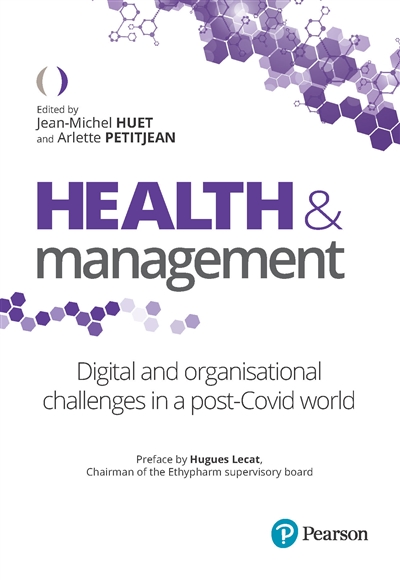 Health & management : digital and organisational challenges in a post-Covid world