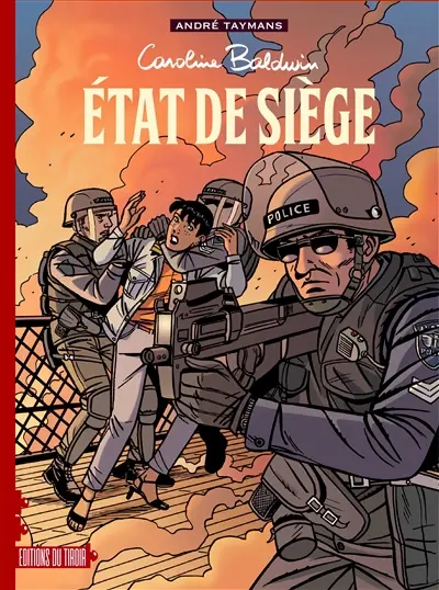 Caroline Baldwin. Vol. 11. Etat de siège