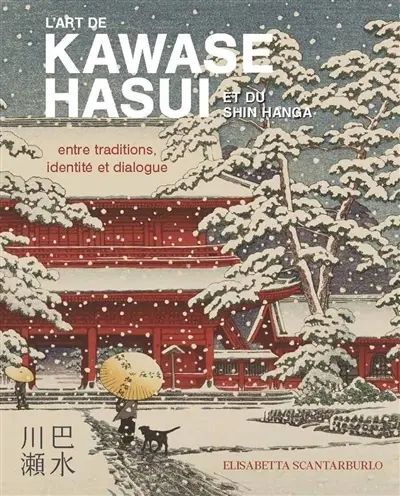 L'art de Kawase Hasui et du Shin hanga : entre traditions, identité et dialogue