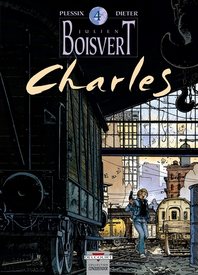 Julien Boisvert. Vol. 4. Charles