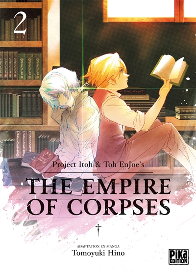 The empire of corpses. Vol. 2