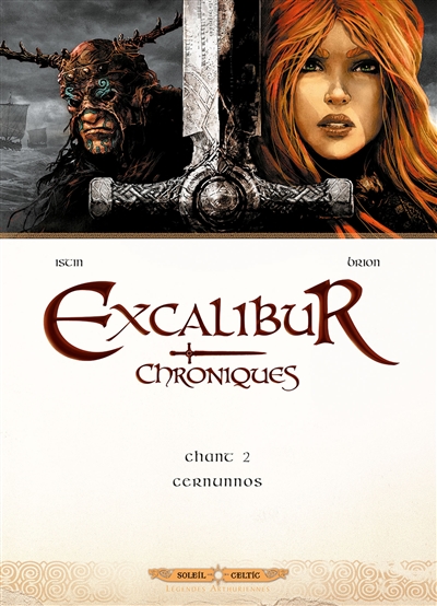 Excalibur : chroniques. Vol. 2. Cernunnos