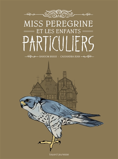 Miss Peregrine et les enfants particuliers