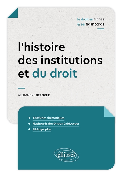 L'histoire des institutions et du droit