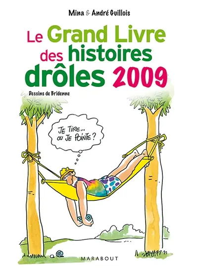 Le grand livre des histoires drôles 2009
