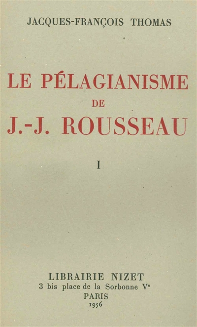 Le pélagianisme de J. J. Rousseau