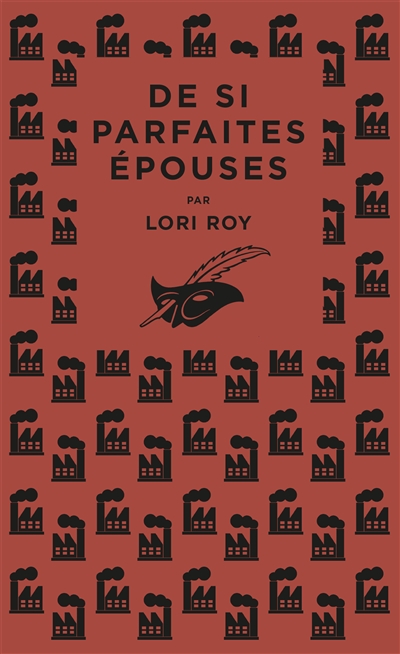De si parfaites épouses