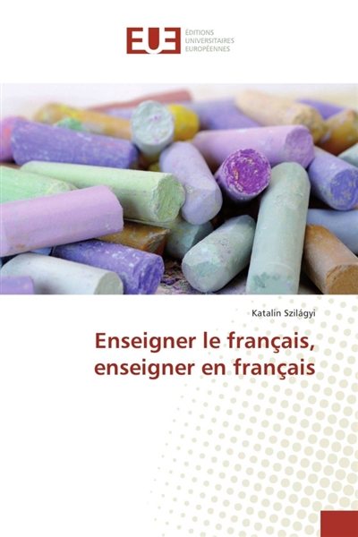 Enseigner le français,...