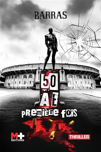 50 AE : première fois : thriller