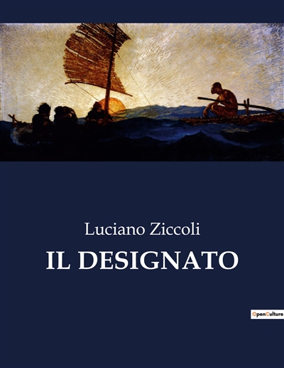 IL DESIGNATO : Un viaggio...