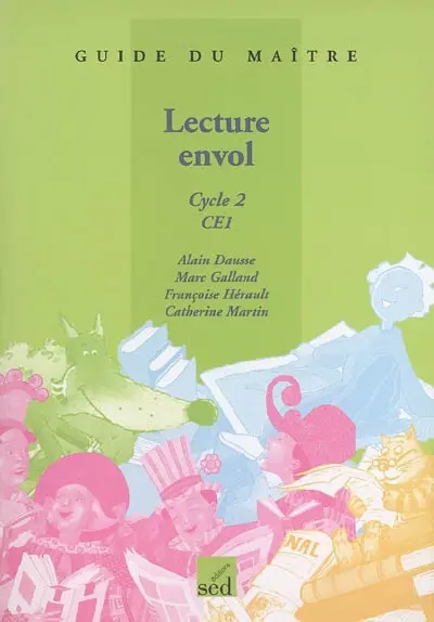 Lecture envol cycle 2 CE1 : guide du maître