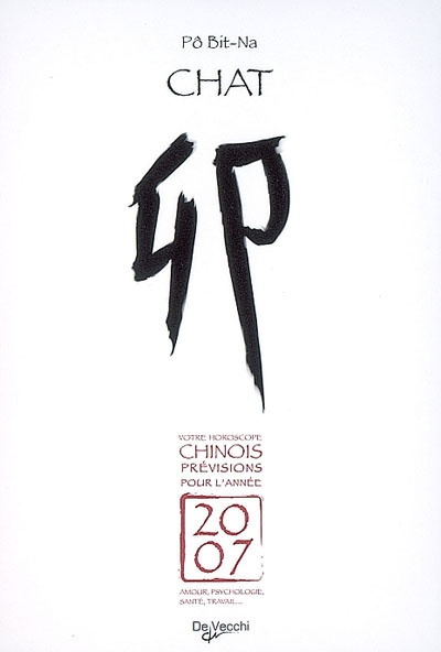Chat : votre horoscope chinois, prévisions pour l'année 2007