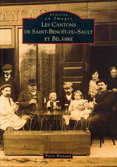 Les cantons de Saint-Benoît-du-Sault et Bélâbre