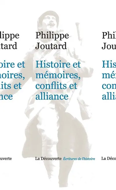 Histoire et mémoires, conflits et alliances