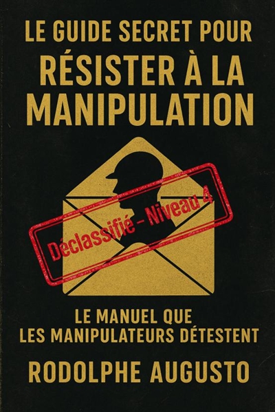 Guide pour résister à la manipulation
