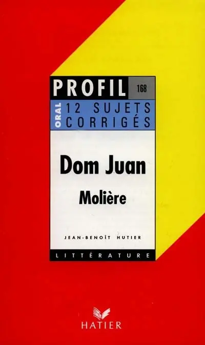 Dom Juan, Molière (1665) : 12 sujets corrigés