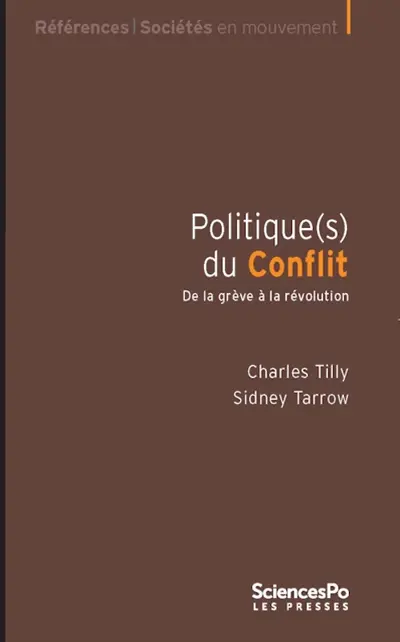 Politique(s) du conflit : de la grève à la révolution