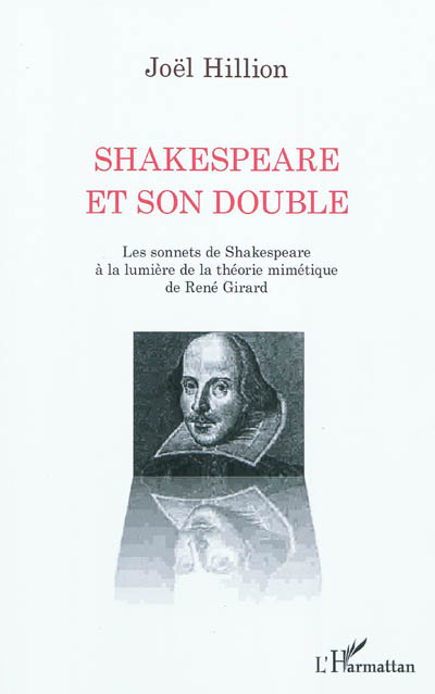 Shakespeare et son double : les sonnets de Shakespeare à la lumière de la théorie mimétique de René Girard