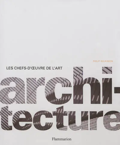 Les chefs-d'oeuvre de l'art. Vol. 2. Architecture