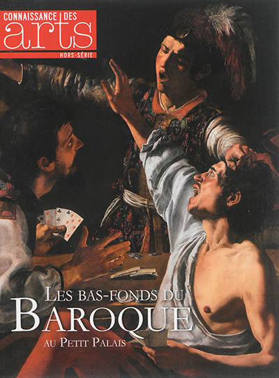 Les bas-fonds du baroque : au Petit Palais