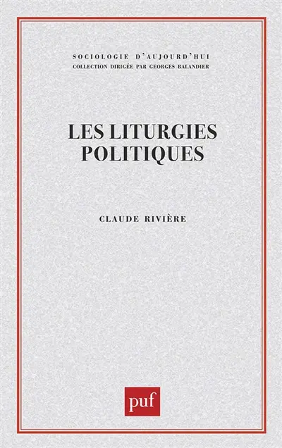 Les Liturgies politiques