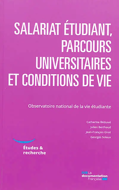 Salariat étudiant, parcours universitaires et conditions de vie