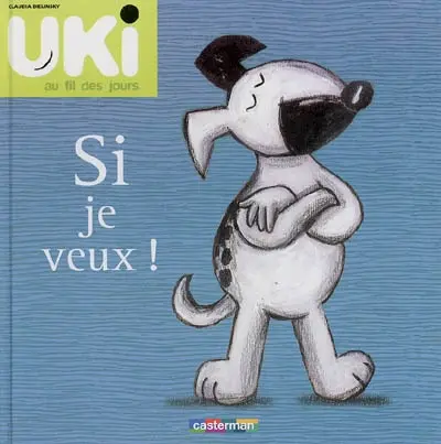 Uki au fil des jours. Vol. 2003. Si je veux !