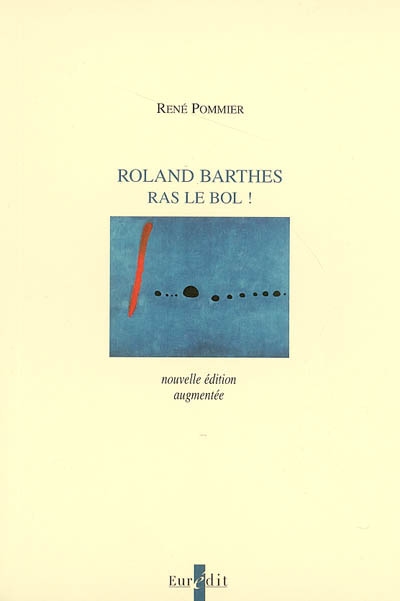 Roland Barthes, ras le bol !