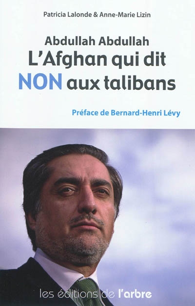 Abdullah Abdullah, l'Afghan qui dit non aux talibans