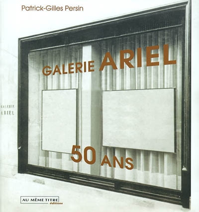 Galerie Ariel : 50 ans