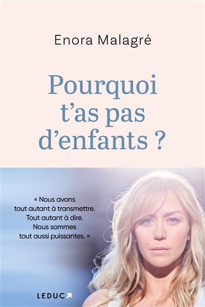 Pourquoi t'as pas d'enfants ?
