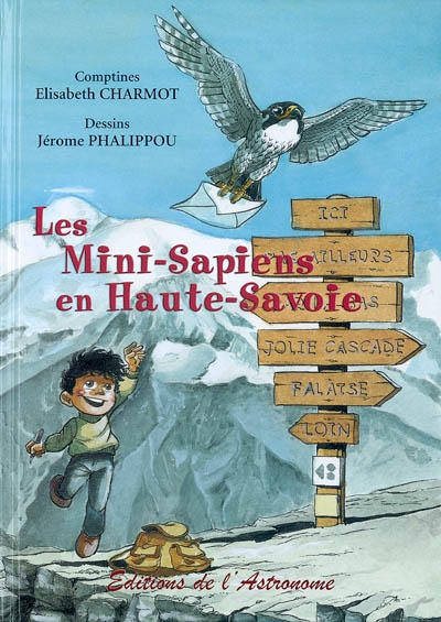 Les mini-sapiens en Haute-Savoie