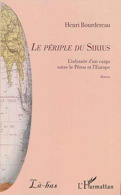 Le périple du Sirius : l'odyssée d'un cargo entre le Pérou et l'Europe
