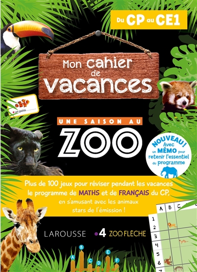 Mon cahier de vacances Une saison au zoo, du CP au CE1