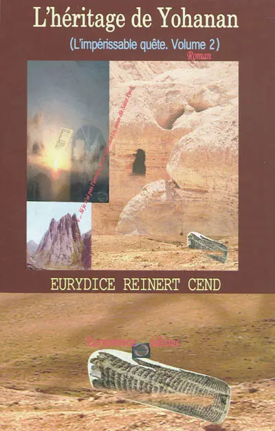 L'impérissable quête. Vol. 2. L'héritage de Yohanan