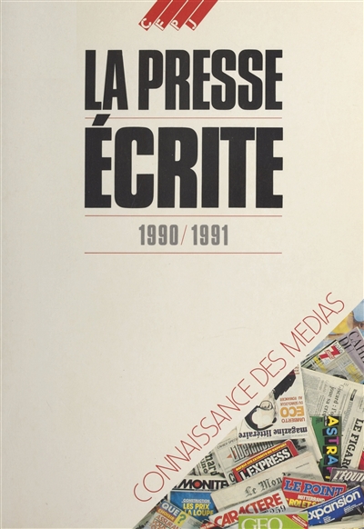 La Presse écrite : 1990-1991