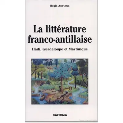 La littérature franco-antillaise