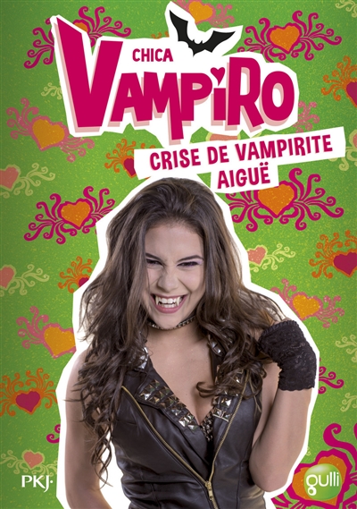 Chica vampiro. Vol. 14. Crise de vampirite aigüe