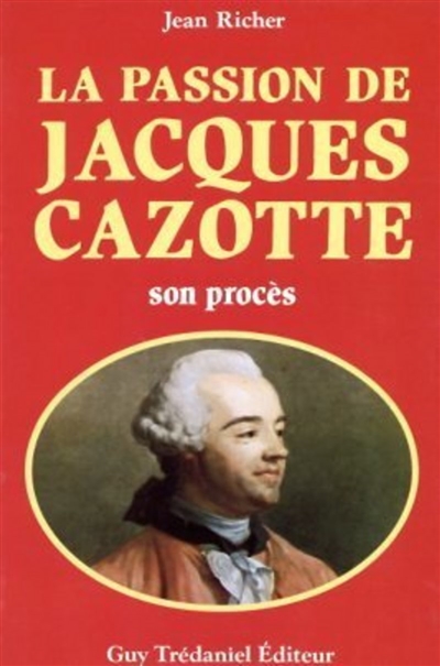 La Passion de Jacques Cazotte
