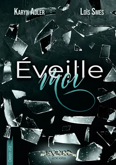 Eveille-moi : série Destin #2 : Format broché standard