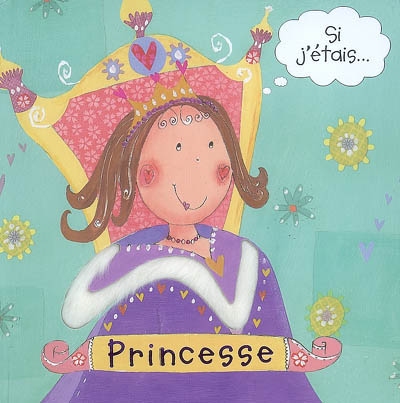 Si j'étais princesse