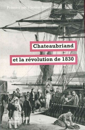Chateaubriand et la révolution de 1830 - François René de Chateaubriand