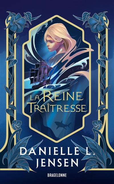 Le pont des tempêtes, tome 2 : La reine traîtresse