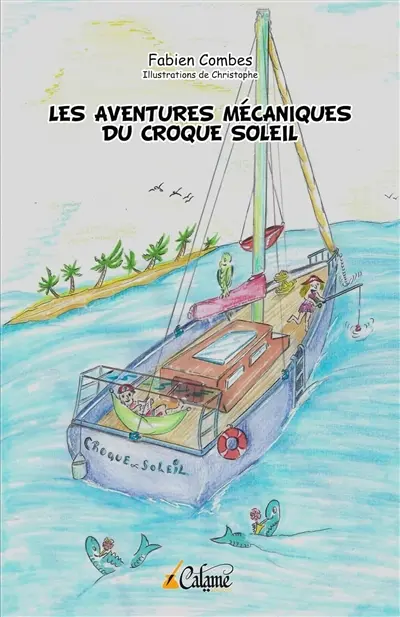 Les aventures mécaniques du Croque Soleil