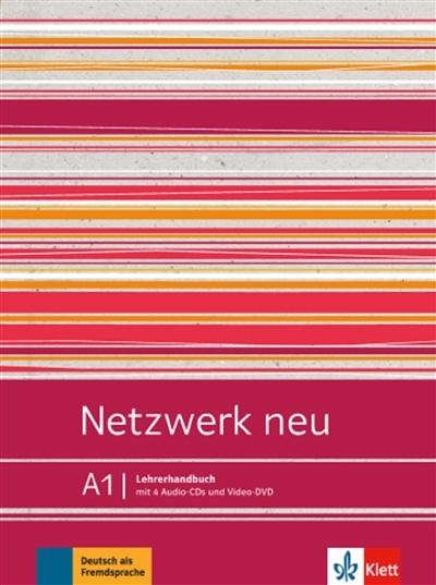 Netzwerk neu A1 : Lehrerhandbuch : Deutsch als Fremdsprache
