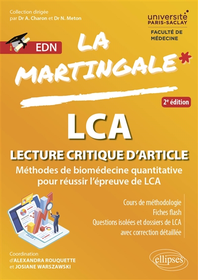 La martingale. LCA, lecture critique d'article : méthode de biomédecine quantitative pour réussir l'épreuve de LCA : EDN