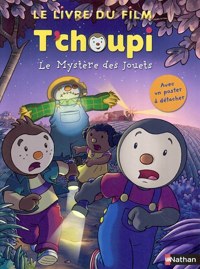 Le mystère des jouets : le livre du film